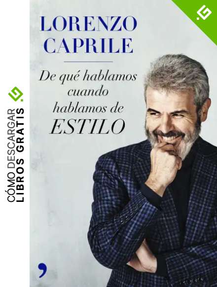 De qu&eacute; hablamos cuando hablamos de estilo (nueva presentaci&oacute;n) (Fuera de Colecci&oacute;n)