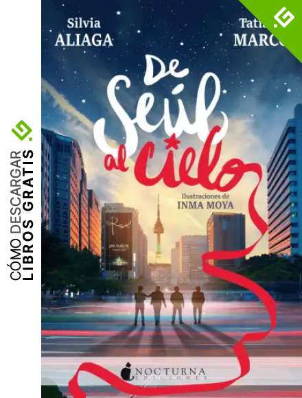 De Se&uacute;l al cielo: 65 (Literatura M&aacute;gica)