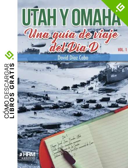 De Utah a Sword: Una gu&iacute;a de viaje del D&iacute;a D