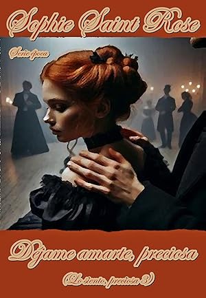 Déjame amarte, preciosa: Lo siento, preciosa 3
