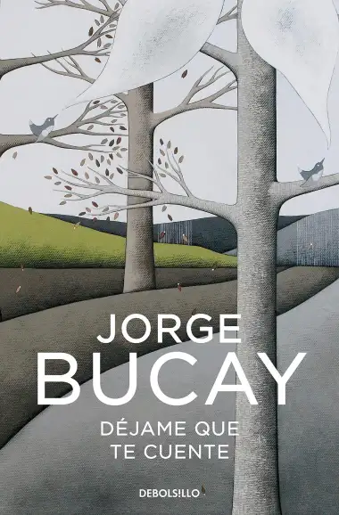 D&eacute;jame que te cuente: Los cuentos que me ense&ntilde;aron a vivir (Best Seller)