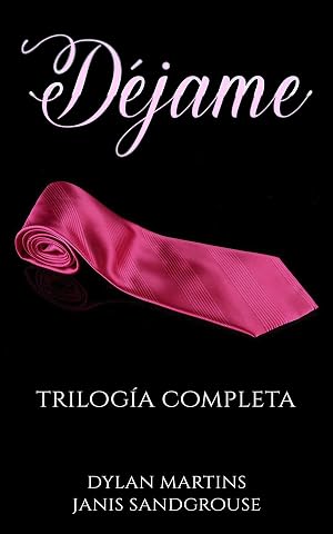 D&eacute;jame : Trilog&iacute;a completa