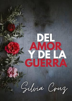 Del amor y de la guerra