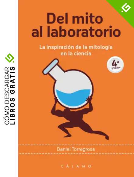 Del mito al laboratorio: La inspiraci&oacute;n de la mitolog&iacute;a en la ciencia (ARCA DE DARWIN)