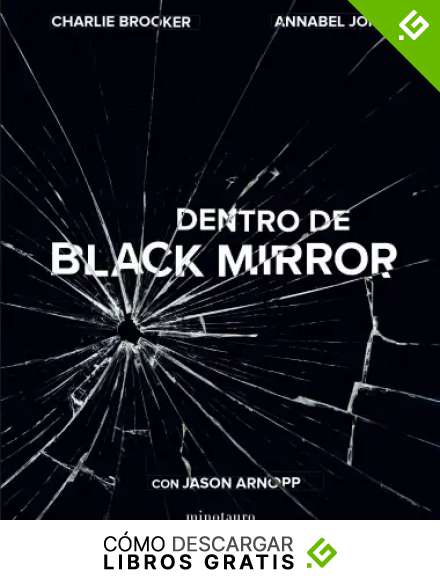 Dentro de Black Mirror (Series y Pel&iacute;culas)