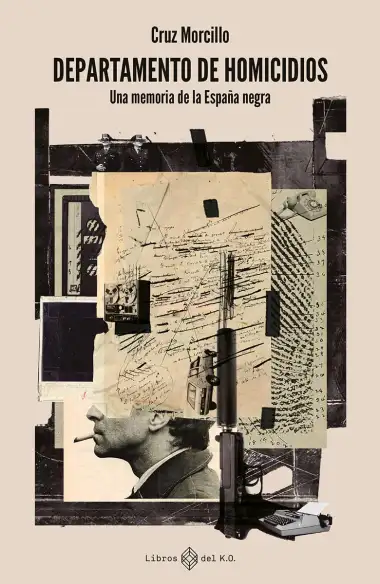 Departamento de homicidios (2&ordf;ED): Una memoria de la Espa&ntilde;a negra (VARIOS)