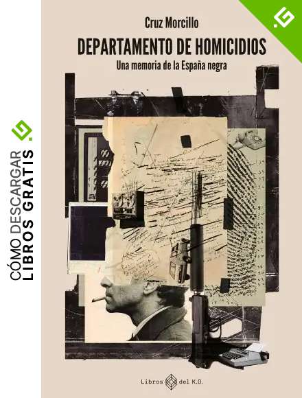 Departamento de homicidios: Una memoria de la Espa&ntilde;a negra