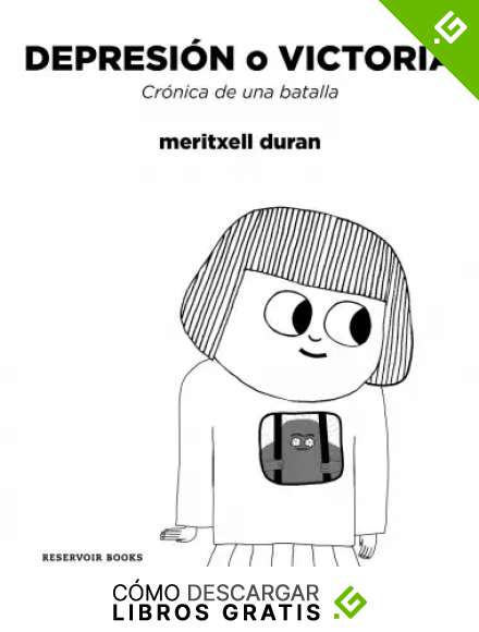 Depresi&oacute;n o victoria: Cr&oacute;nica de una batalla (Reservoir Gr&aacute;fica)