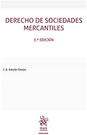Derecho de Sociedades Mercantiles 3&ordf; Edici&oacute;n (Manuales de Derecho Civil y Mercantil)