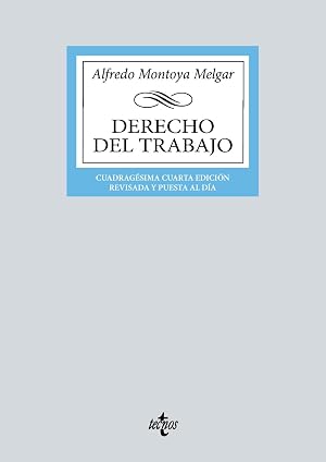 Derecho del Trabajo (Derecho - Biblioteca Universitaria de Editorial Tecnos)