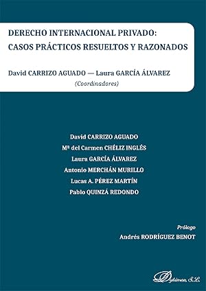 Derecho internacional privado: casos pr&aacute;cticos resueltos y razonados