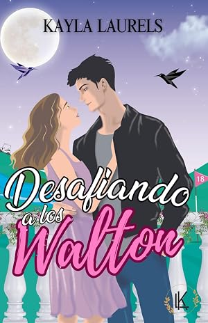 Desafiando a los Walton: Young adult. (Rom&aacute;ntica Contempor&aacute;nea. Friends to Lovers & enemies to lovers, new adult, instituto).