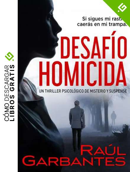 Desaf&iacute;o Homicida: Un thriller psicol&oacute;gico de misterio y suspense