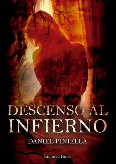 Descenso al infierno: AMO A MI MUJER Y POR ESO TENGO QUE MATARLA. Un trepidante thriller sobrenatural que te sorprender&aacute; de principio a fin.