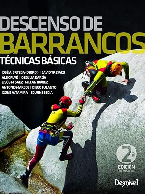 Descenso de barrancos. T&eacute;cnicas b&aacute;sicas