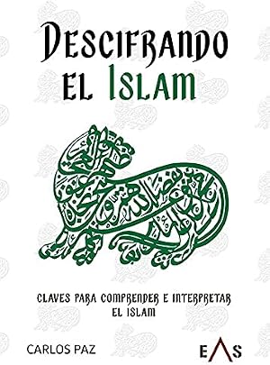 Descifrando el Islam: Claves para comprender e interpretar el Islam: 24 (Khronos)