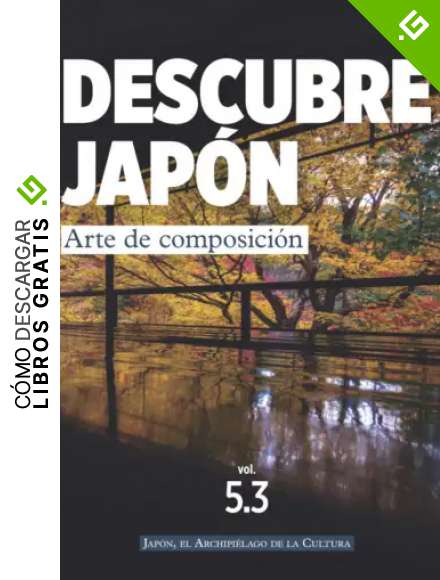 DESCUBRE JAP&Oacute;N - ARTE DE COMPOSICI&Oacute;N