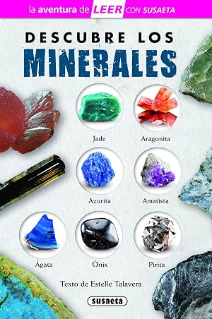 Descubre los minerales (La aventura de LEER con Susaeta - nivel 3)