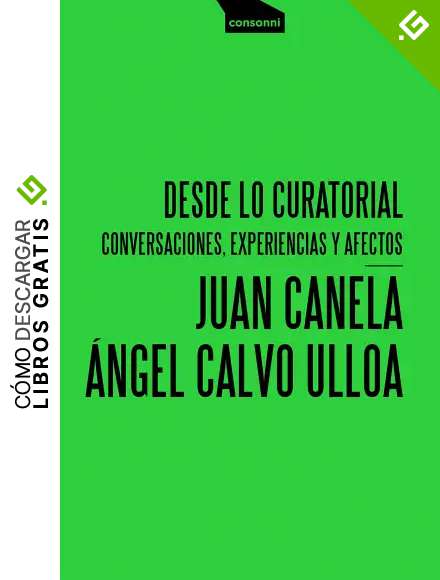 Desde lo curatorial: Conversaciones, experiencias y afectos (Paper n&ordm; 18)