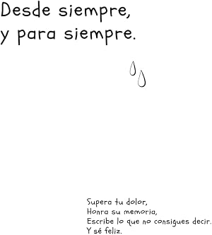 Desde siempre, y para siempre.