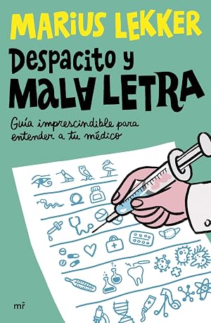 Despacito y mala letra: Gu&iacute;a imprescindible para entender a tu m&eacute;dico (4You2)