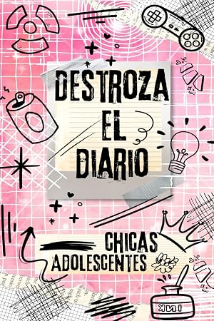 Destroza El Diario Para Chicas, Adolescentes