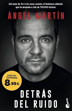 Detr&aacute;s del ruido: Todo lo que aprend&iacute; para rehacerme por completo y mantener la cordura (Colecci&oacute;n Especial)
