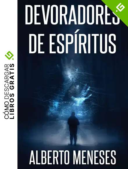 Devoradores de esp&iacute;ritus (Roberto Fuentes n&ordm; 4)