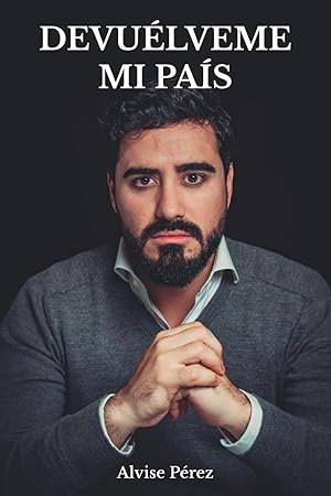 Devu&eacute;lveme mi pa&iacute;s