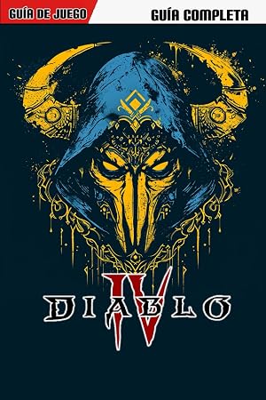 Diablo 4: La Gu&iacute;a Completa