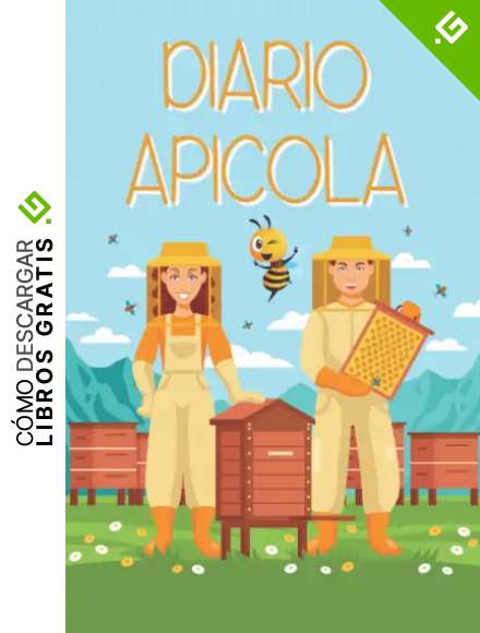 DIARIO AP&Iacute;COLA: Cuaderno de apicultura, Libro de registro. Lleva un seguimiento detallado de tus colmenas. Regalo original y creativo para amantes de las abejas y apicultores.