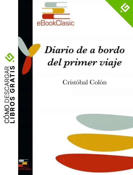 Diario de a bordo del primer viaje (Anotado)