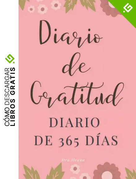 Diario de Gratitud: Diario de 365 d&iacute;as para j&oacute;venes