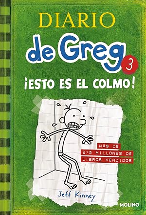 Diario De Greg 3: &iexcl;Esto Es El Colmo!: 003