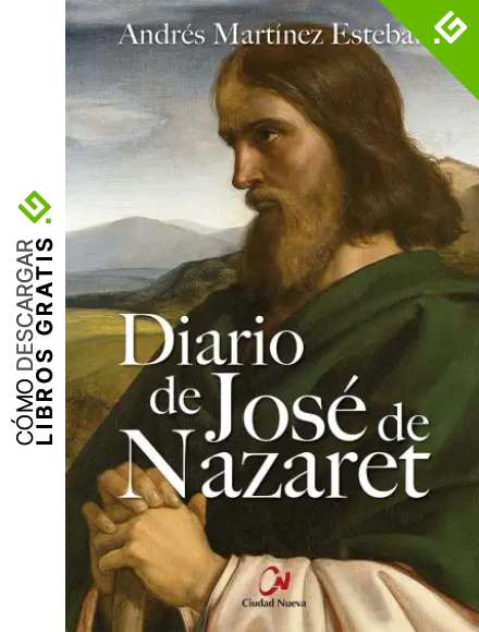 Diario De Jos&eacute; de Nazaret (Novela hist&oacute;rica)