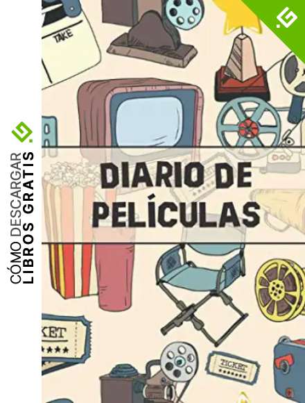 Diario de pel&iacute;culas: Es un cuaderno que le permite mantener un registro de todas las pel&iacute;culas, series, documentales que ve - 104 p&aacute;ginas, formato A5 ... el regalo perfecto para los amantes del cine