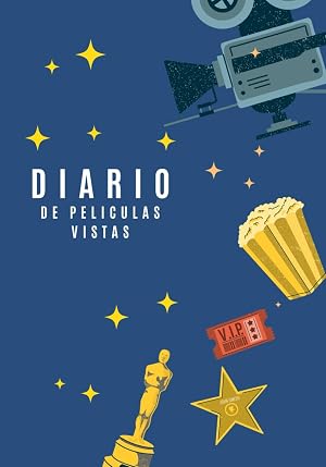 Diario de peliculas vistas: Cuaderno de pel&iacute;culas vistas/Diario de pel&iacute;culas /Cuaderno para cin&eacute;filos:/libro de registro para tus rese&ntilde;as de pel&iacute;culas vistas/Regalo para amantes del cine y las series