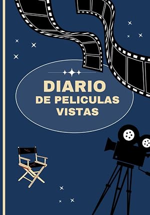 Diario de peliculas vistas: Cuaderno de pel&iacute;culas vistas/Diario de pel&iacute;culas /Cuaderno para cin&eacute;filos:/libro de registro para tus rese&ntilde;as de pel&iacute;culas vistas/Regalo para amantes del cine y las series