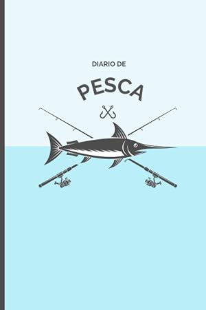 Diario de pesca.: Libro para registrar tus capturas, las fases de la luna, el equipo, lugar etc. Ideal para cualquier amante a la pesca.