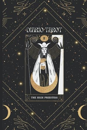 DIARIO DE TAROT: Cuaderno para registrar e interpretar todo tipo de tiradas de Tarot/Libreta interpretaci&oacute;n y seguimiento lecturas/ Cuaderno tiradas ... Tarot espa&ntilde;ol cartas y libro/Sacerdotisa