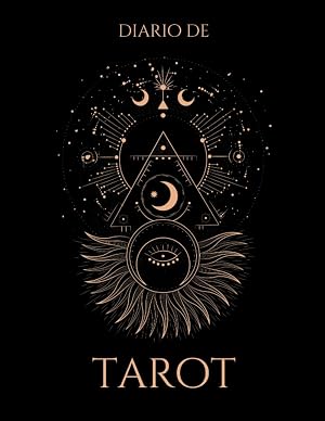 Diario de Tarot: Gu&iacute;a b&aacute;sica para aprender Cartomancia y Diario de Tarot con tirada de tres y m&aacute;s Cartas