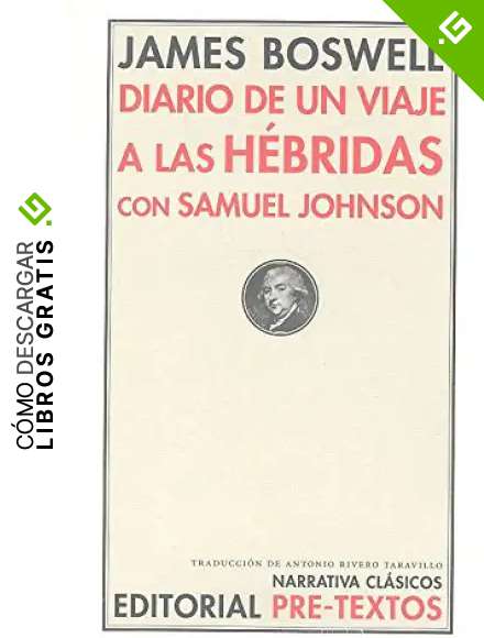Diario de un viaje a las H&eacute;bridas con Samuel Johnson (Narrativa Cl&aacute;sicos)