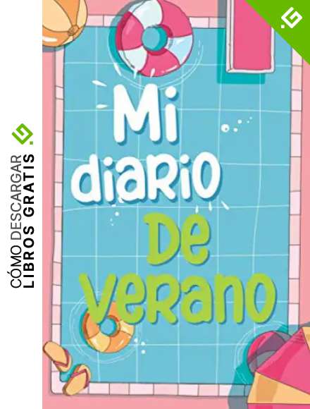 Diario de verano: un diario guiado lleno de diversi&oacute;n que permite a los ni&ntilde;os o adolescentes realizar un seguimiento de todas sus aventuras de verano ... tambi&eacute;n es un cuaderno de verano para ni&ntilde;os)