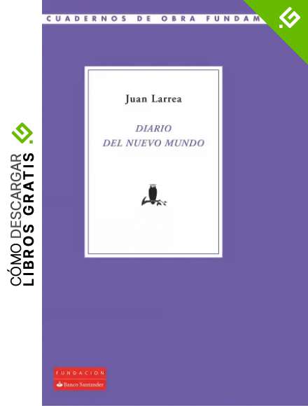Diario del Nuevo Mundo (Cuadernos de Obra Fundamental)