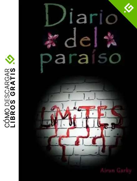Diario del para&iacute;so: L&iacute;mites: Volume 1 (Diario del para?so)