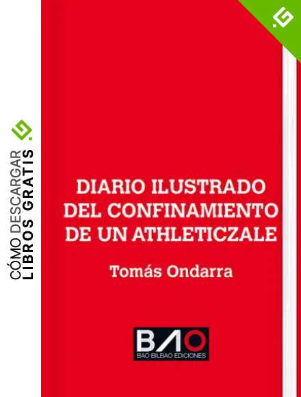 DIARIO ILUSTRADO DEL CONFINAMIENTO DE UN ATHLETICZALE