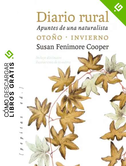 Diario rural (segunda parte): Apuntes de una naturalista. Oto&ntilde;o - Invierno: 59 (No Ficci&oacute;n)