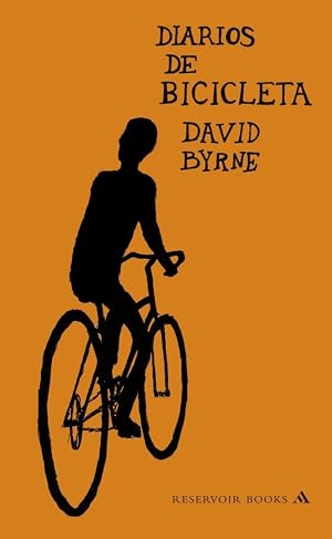 Diarios de bicicleta (RESERVOIR NARRATIVA) [Idioma Ingl&eacute;s]