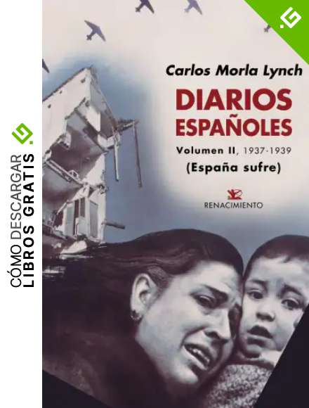 Diarios espa&ntilde;oles. Volumen II: 1937-1939: 61 (Biblioteca de la Memoria, Serie Menor)