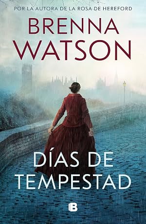 D&iacute;as de tempestad (Grandes novelas)